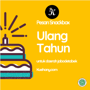 Pesan Snackbox Untuk Ulang Tahun