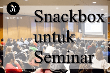 Pesan Snack Box untuk Seminar